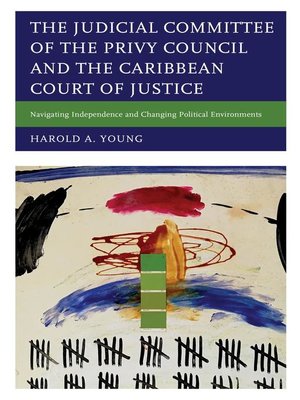 cover image of The Judicial Committee of the Privy Council and the Caribbean Court of Justice